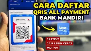 Cara Daftar Qris All Payment Pakai Livin Merchant By Mandiri Gratis Semua Pembayaran