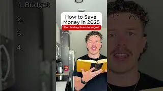 How to Save Money in 2025! Stop Feeling Financial Regret!