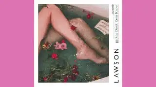 Lawson - She Don't Even Know (Official Audio)