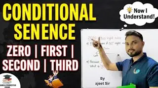 🎯📕Conditional Sentence | Types Of Conditional Sentences| Full Concept In A One Video| by Ajeet Sir 