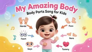 My Amazing Body | @AmolChikuChimes & kids song | Body Parts Song for Kids | Fun Nursery Rhyme 🎵 |