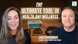 162: The Future Of Wellness Is Here, with Jake Cunningham - Quantum Biofeedback Expert