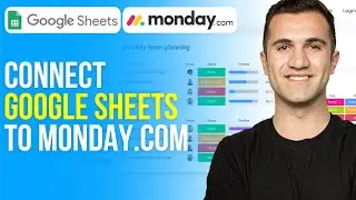 How to Connect Google Sheets to Monday.com (2026) Integrate Monday.com