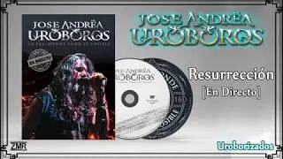 Jose Andr&euml;a y Ur&oacute;boros  - Resurreccion [La Paz, Bolivia] [DVD en Directo] 2018
