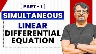 Differential Equation | Simultaneous Linear Differential Equation