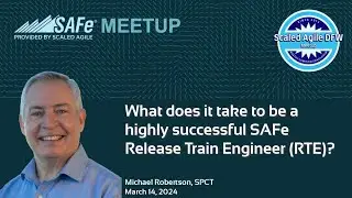 What does it take to be a highly successful SAFe Release Train Engineer (RTE)?