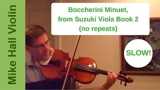 Boccherini Minuet - #12 from Suzuki Viola Book 2, slow play-along, no repeats