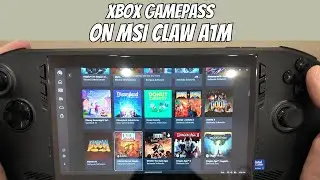 Trying Out My Free Month Of Xbox Game Pass on MSI Claw A1M in 2025