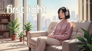 Moonroom Sessions: First Light | LoFi Music for Relax, Working & Deep Focus