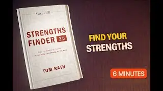 StrengthsFinder 2.0 Explained in 6 Minutes