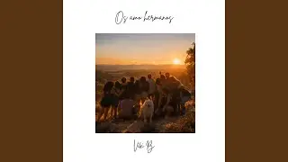 Os amo hermanos