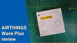 AirThings Wave Plus air quality sensor review