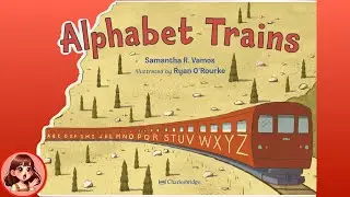 Alphabet trains | Children&rsquo;s bedtime stories read aloud | Kindergarten books 📕