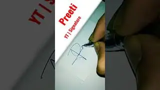 Preeti name signature style | name signature style | english signature | #shorts #shortvideo #short