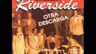 orquesta RIVERSIDE - yayabo (conga)
