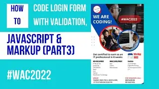 PART 3 - How To Code Login Form with Form Validation, JavaScript at Saturday Hangout for #WAC2022