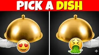 Pick a Dish 🍔🥗 | Good vs Bad Food Edition | Fun Food Quiz