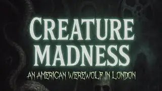 An American Werewolf in London (1981) - Creature Madness (Movie Review)