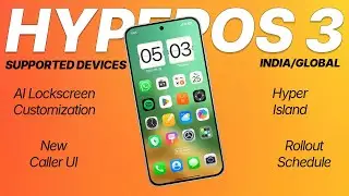 HyperOS 3 Global & India Features Explained + Rollout Timeline