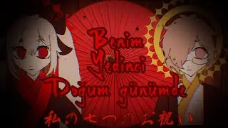 [UTAU Cover TR] Benim Yedinci Doğum günümde/On My 7th Birthday ft: Gekiyaku & Kazehiki