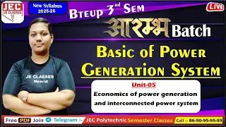 🔥 18 UPBTE Polytechnic 3rd Semester Basic of Power Generation System Class| New Syllabus JE CLASSES