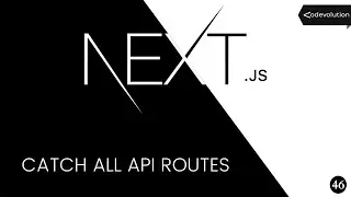Next.js Tutorial - 46 - Catch All API Routes