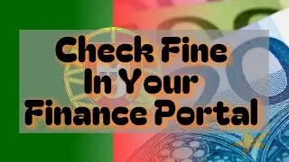 How To Check Fine In Finance Portal | Falta Check In Portugal | Multa