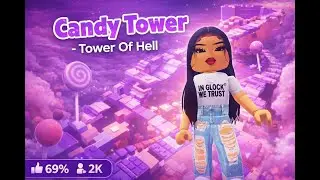 🍭 Candy Tower = IADUL DULCE?! 😭 | Tower of Hell Roblox
