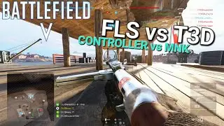 BATTLEFIELD 5: FLS vs T3D Competitive Match (Controller vs MnK)