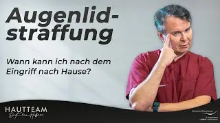 Augenlidstraffung - Wann kann ich nach dem Eingriff nach Hause?
