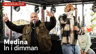 Medina - In i dimman / Musikhj&auml;lpen 2022