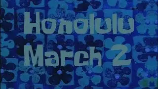 SpongeBob Production Music Honolulu March (George De Fretes version)