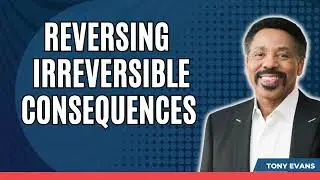 Facing Battles-Reversing Irreversible Consequences-Tony Evans 2023