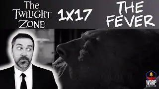 First Time Watching 'The Fever' - This Twilight Zone Episode Is INSANE!