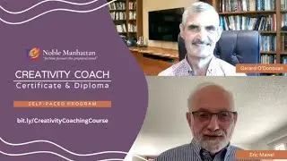 Creativity Coaching Explained | Gerard O'Donovan & Eric Maisel