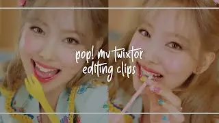 Pop! Music Video Twixtor Editing Clips [HD]