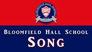 We are from Bloomfield Hall | Naveed Yaqoob | School Song | BHS | BHS JT