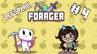 Let's Play FORAGER! Dungeons of DOOOOM!! #4