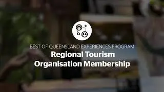 Best of Queensland Experiences Program Criteria - RTO membership