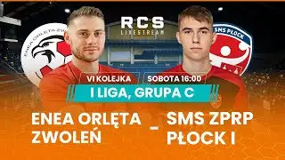 1 LIGA GR.C: ENEA ORLĘTA ZWOLEŃ vs SMS ZPRP PŁOCK | 6. KOLEJKA | Piłka Ręczna