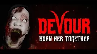 Devour | No se que esperar estoy muy nervioso