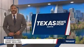 Texas News Now - Austin | Sept. 9, 2025