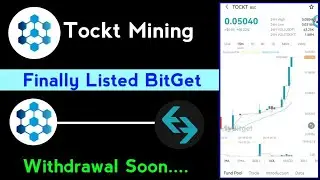 Tockt Mining || Listed On Bit Get | Per TOCK = 0.05$ | Withdraw Soon... | Full Details 😘