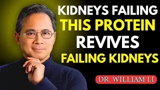 Seniors, Avoid These 6 Proteins That Damage Kidneys (+4 That Protect You) | DR WILLIAM LI