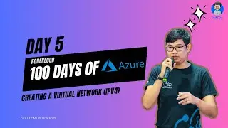 Day 5: Creating a Virtual Network (ipv4) (KodeKloud: Azure) #burmesetech  #azure #100daysofAzure