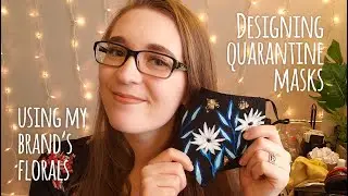 Designing Custom Masks | Using Florals