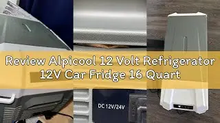 Review Alpicool 12 Volt Refrigerator 12V Car Fridge 16 Quart Portable Refrigerator for Car 12/24V DC
