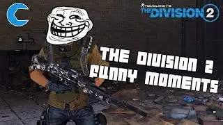 The Division 2 Funny Moments