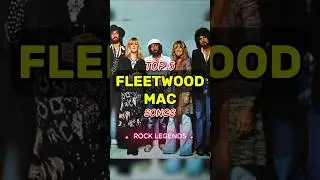 TOP 5 Fleetwood Mac Songs of All Time  🎸 | Classic Rock Legends |