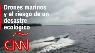 ¿Por qué los drones marinos en la guerra en Ucrania causan temor de desastre ecológico?
